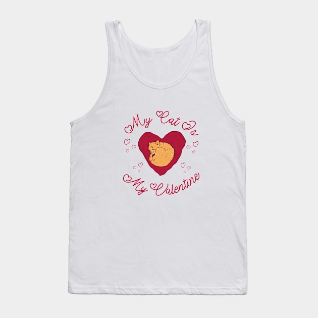 My Cat Is My Valentine Valentines Day Gift Tank Top by TheGhoulishGarb